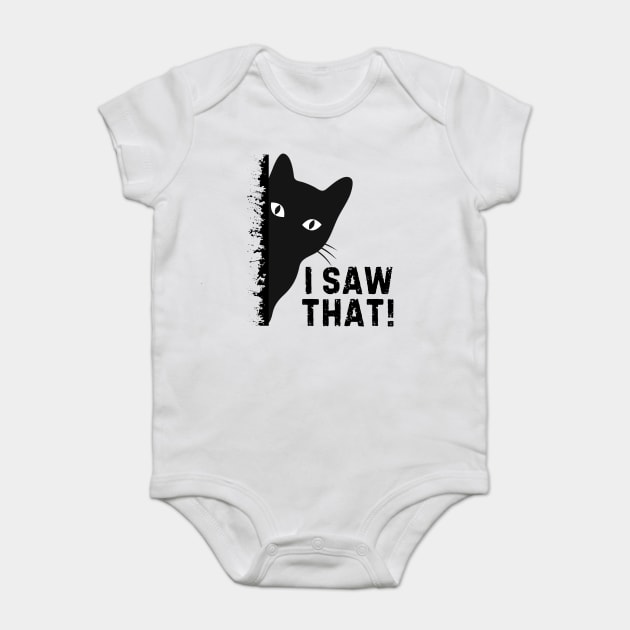Black Cat I Saw That Baby Bodysuit by The WYLD Tribe